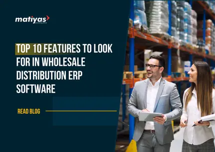 Top 10 Features to Look for in Wholesale Distribution ERP Software featured image