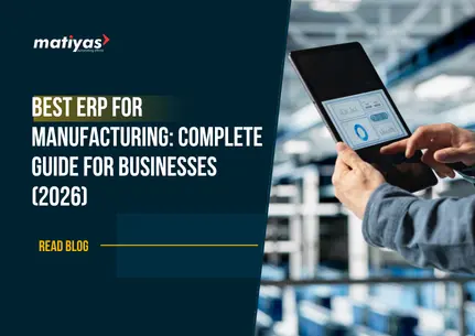 Best ERP for Manufacturing: Complete Guide for Businesses (2026)