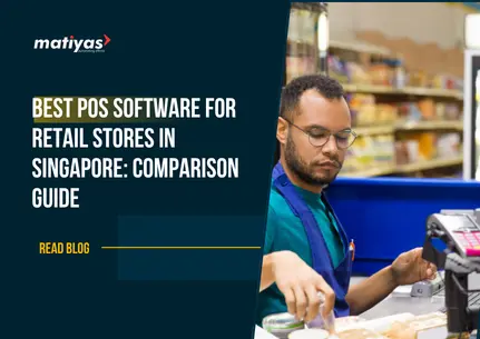 Best POS Software for Retail Stores in Singapore: Comparison Guide 20236