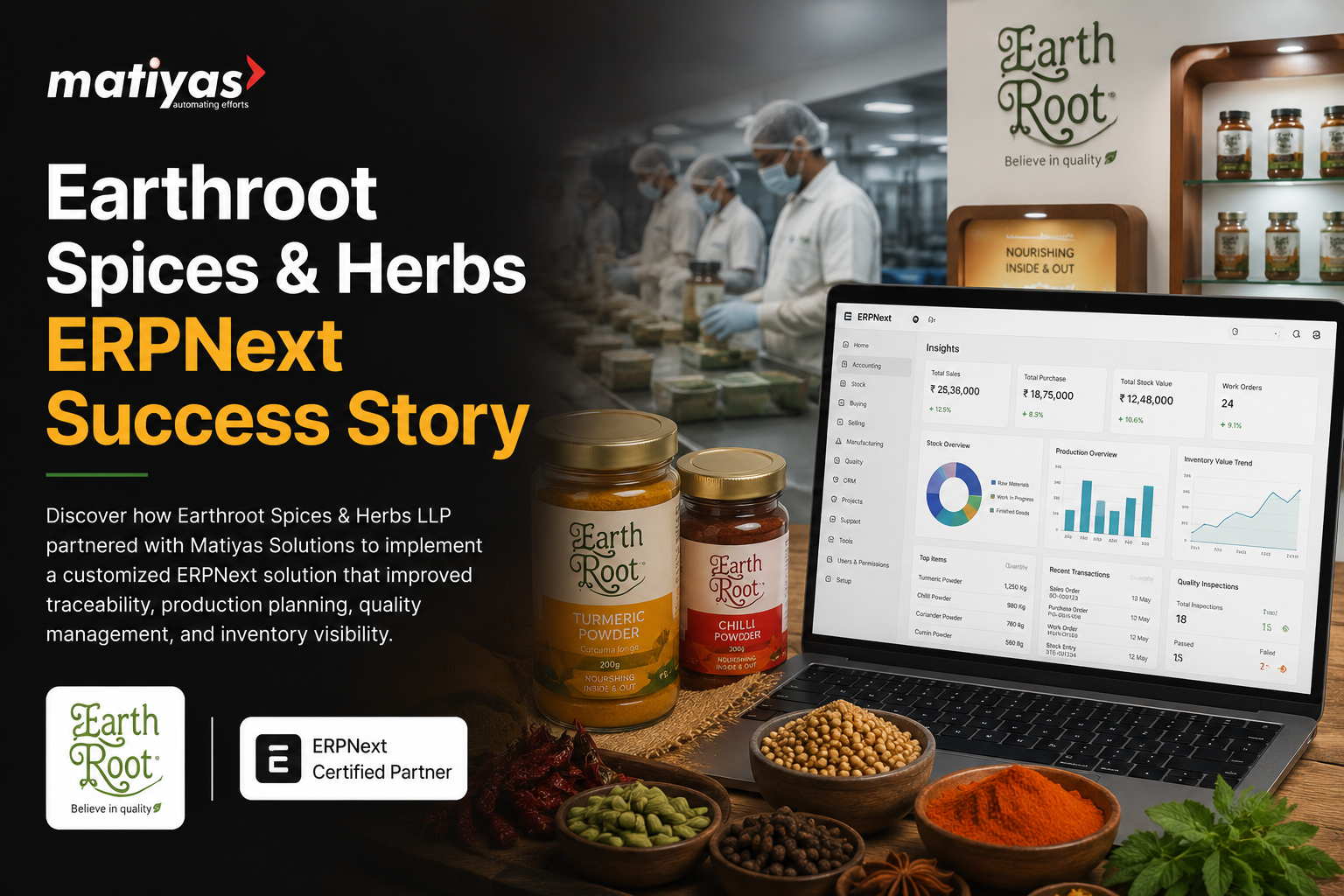 ERPNext Manufacturing Case Study: How Earthroot Spices & Herbs Streamlined Operations