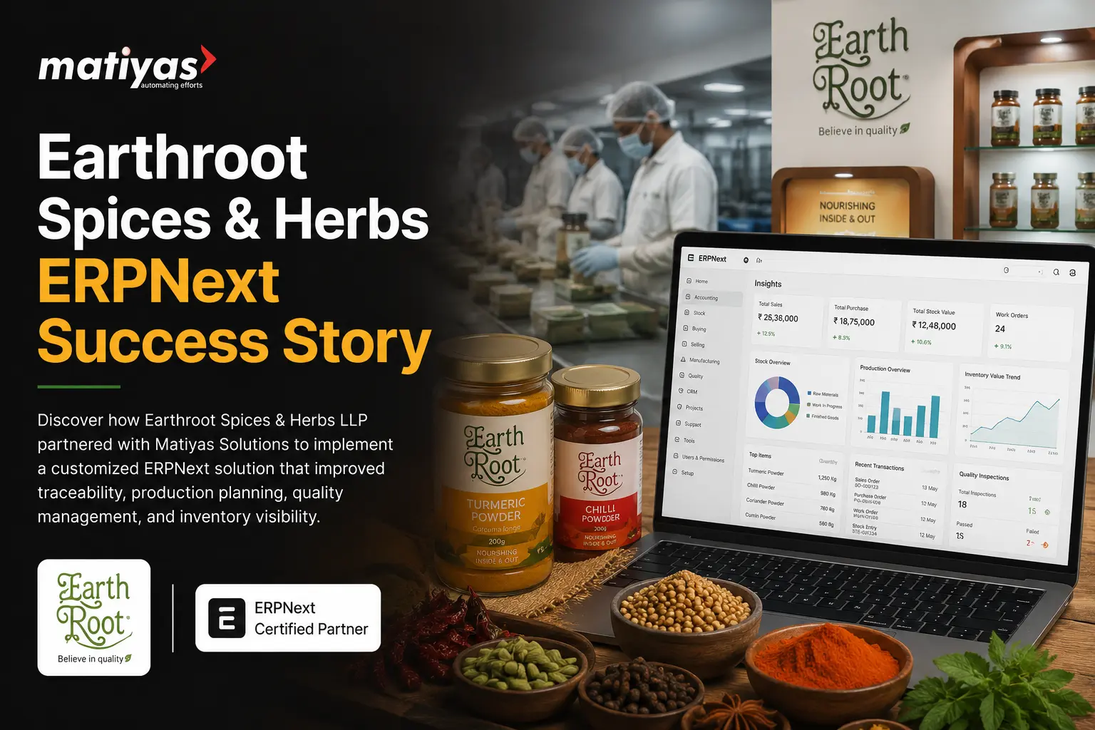 ERPNext Manufacturing Case Study: How Earthroot Spices & Herbs Streamlined Operations