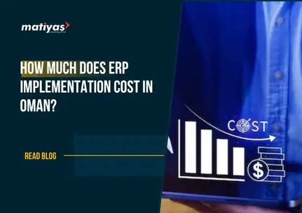 How Much Does ERP Implementation Cost in Oman?