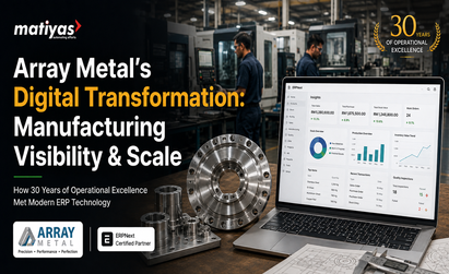 Array Metal's Digital Transformation: From Manual Processes to Integrated ERP