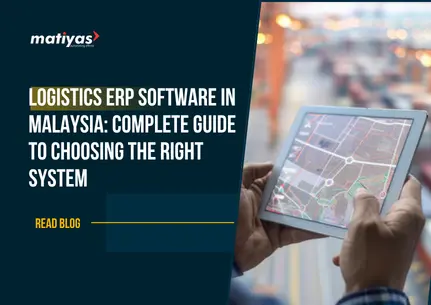Logistics ERP Software in Malaysia a Complete Guide